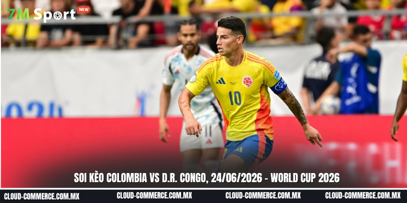 Đội hình dự kiến trước trận đấu Colombia vs D.R. Congo Đội hình dự kiến trước trận đấu Colombia vs D.R. Congo
